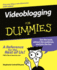Videoblogging for Dummies