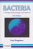 Bacteria in Biology, Biotechnology and Medicine