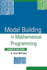 Model Building in Mathematical Programming