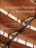 Integrated Practice in Architecture: Mastering Design-Build, Fast-Track, and Building Information Modeling