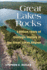 Great Lakes Rocks: 4 Billion Years of Geologic History in the Great Lakes Region