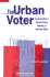The Urban Voter: Group Conflict and Mayoral Voting Behavior in American Cities (the Politics of Race and Ethnicity)