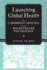 Launching Global Health: the Caribbean Odyssey of the Rockefeller Foundation (Conversations in Medicine and Society)