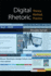 Digital Rhetoric: Theory, Method, Practice (Digital Humanities)