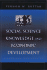 Social Science Knowledge and Economic Development: an Institutional Design Perspective