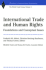 International Trade and Human Rights Format: Hardcover
