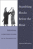 Stumbling Blocks Before the Blind: Medieval Constructions of a Disability (Corporealities: Discourses of Disability)