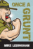 Once a Grunt