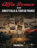 Alfa Romeo in the Giro d'Italia & Tour de France