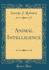 Animal Intelligence Classic Reprint