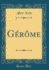 Grme Classic Reprint