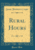 Rural Hours (Classic Reprint)