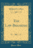 The Law-Breakers (Classic Reprint)