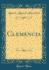 Clemencia Classic Reprint