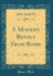 A Modern Revolt From Rome Classic Reprint