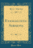 Evangelistic Sermons (Classic Reprint)