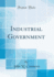 Industrial Government Classic Reprint