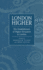 London Higher: the Establishment of Higher Education in London