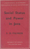 Social Status and Power in Java: V. 20 (Lse Monographs on Social Anthropology)