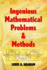Ingenious Mathematical Problems & Methods