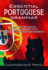 Essential Portuguese Grammar: All the Grammar Really Needed for Speech and Comprehension (Dover Language Guides Essential Grammar)