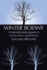 Winter Botany: an Identification Guide to Native Trees and Shrubs