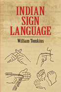 Indian Sign Language (Native American)