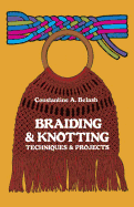 Braiding and Knotting