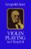 Violin Playing as I Teach It (Dover Books on Music: Violin)