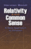 Relativity and Common Sense: a New Approach to Einstein