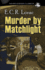 Murder By Matchlight (Dover Mystery Classics)