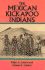 The Mexican Kickapoo Indians (the Texas Pan-American Series)