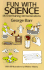 Fun With Science: 46 Entertaining Demonstrations (Dover Children's Science Books)