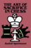 The Art of Sacrifice in Chess (Dover Chess)