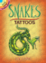 Snakes Tattoos Format: Paperback
