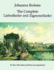 The Complete Liebeslieder and Zigeunerlieder: for Four Solo Voices and Piano Accompaniment