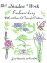 Shadow Work Embroidery: With 108 Iron-on Transfer Patterns