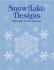 Snowflake Designs (Dover Pictorial Archive Series)