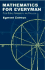 Mathematics for Everyman: From Simple Numbers to the Calculus