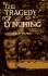 The Tragedy of Lynching (African American)
