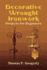 Decorative Wrought Ironwork Projects for Beginners
