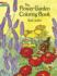 The Flower Garden Coloring Book (Dover Flower Coloring Books)