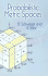 Probabilistic Metric Spaces