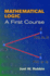 Mathematical Logic: A First Course