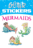 Glitter Mermaids Stickers (Dover Little Activity Books Stickers)
