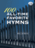 100 All-Time Favorite Hymns Format: Paperback