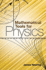 Mathematical Tools for Physics