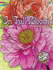 In Full Bloom: a Close-Up Coloring Book (Dover Coloring Books)