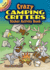 Crazy Camping Critters Sticker Activity Book Format: Other