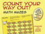 Count Your Way Out! : Math Mazes (Dover Children's Activity Books)
